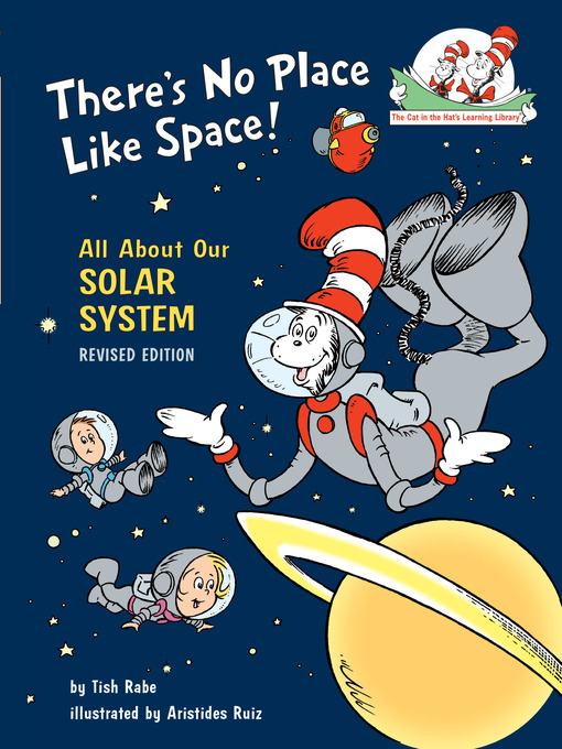 Title details for There's No Place Like Space! All About Our Solar System by Tish Rabe - Available